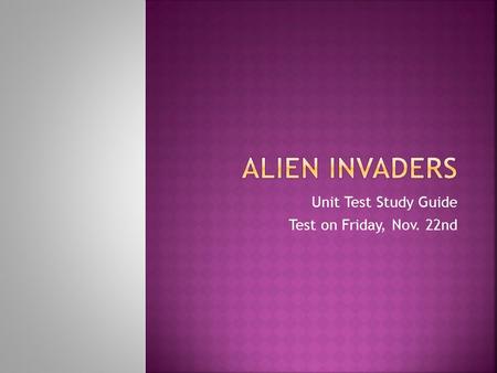 Unit Test Study Guide Test on Friday, Nov. 22nd.  In ‘Island of Snakes,’ what sort of costly damage did the snakes create?  A. They crawl into refrigerators.