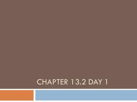 CHAPTER 13.2 DAY 1. Warm up  How are the measures of two vertical angles related?  What is the measurement of angle x  The measures of two vertical.