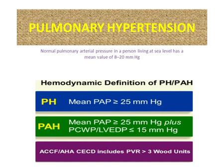 PULMONARY HYPERTENSION