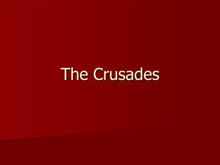 The Crusades. Call to Fight Byzantine emperor, Alexius I, asked Pope to help in fighting the Seljuk Turks (Muslim) Byzantine emperor, Alexius I, asked.