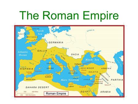 The Roman Empire. Rome: Geography Italy – peninsula Long and narrow (750 miles from N-S, 120 miles E-W) Apennine Mountains run N-S separating the east.