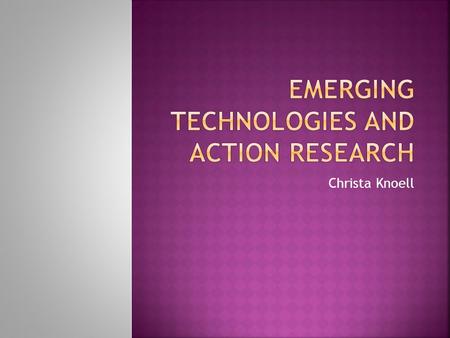 Christa Knoell.  Internet tool, Skype  What can it be used for  Advantages  What research has been done  Recent study on University students  What.