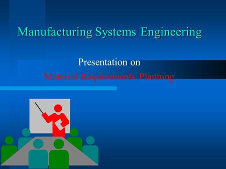 Manufacturing Systems Engineering