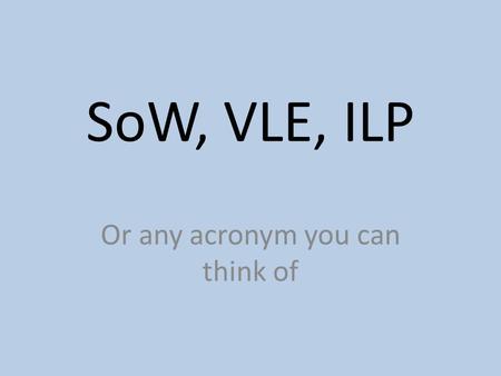 SoW, VLE, ILP Or any acronym you can think of. SCAT VLE course Remember that everything you need in on the SCAT VLE course. Link to the VLE site.