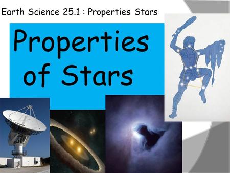 Earth Science 25.1 : Properties Stars