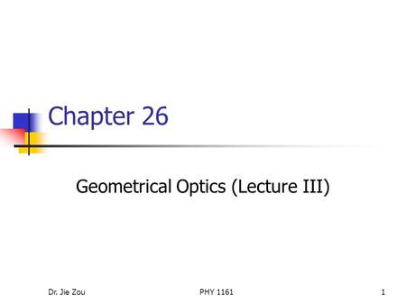 Geometrical Optics (Lecture III)