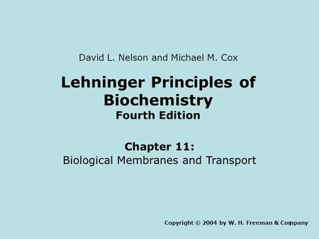 Lehninger Principles of Biochemistry