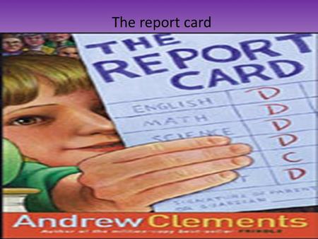 The report card.