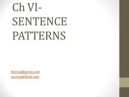 Ch VI- SENTENCE PATTERNS