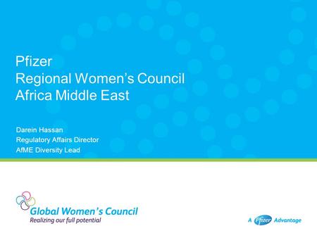 Pfizer Regional Women’s Council Africa Middle East Darein Hassan Regulatory Affairs Director AfME Diversity Lead.