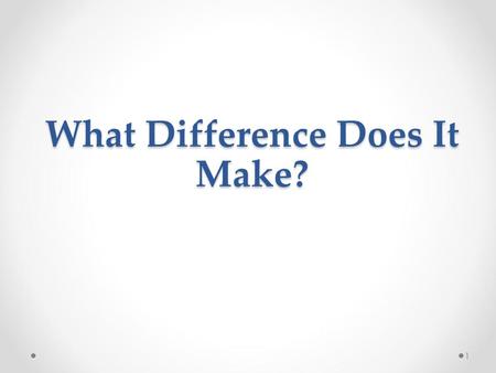 What Difference Does It Make? 1. Division in the Religious World Different beliefs Different doctrines Different practices Different churches Does it.