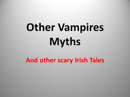 And other scary Irish Tales