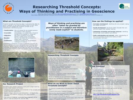 Researching Threshold Concepts: Ways of Thinking and Practising in Geoscience Helen King, Higher Education Consultant,