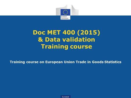 Doc MET 400 (2015) & Data validation Training course