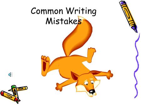 Common Writing Mistakes Find the error i think we should help illegal aliens. how would u feel if u were alone in a new country?