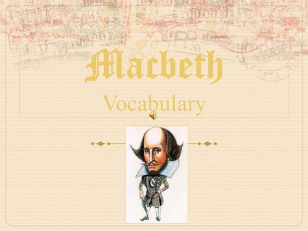 Macbeth Vocabulary.