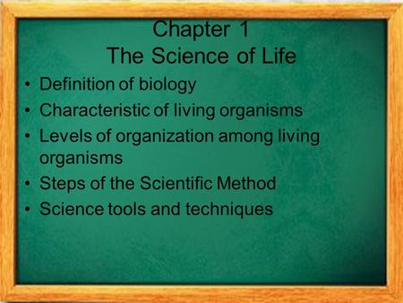 Chapter 1 The Science of Life