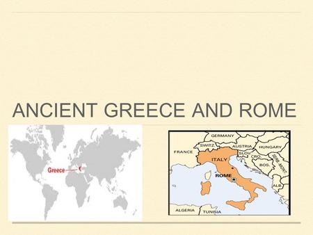 ANCIENT GREECE AND ROME. GREECE PLATO’S ACADEMY Plato organized a college that would meet for lectures and discussions, called the Academy. The center.