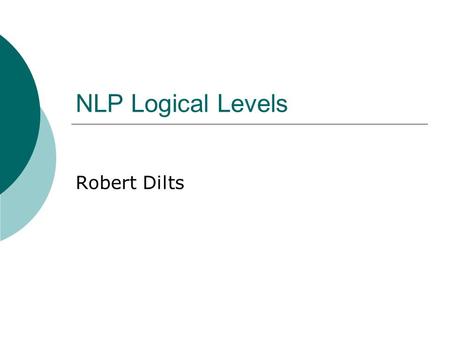 NLP Logical Levels Robert Dilts.