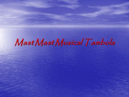 Mast Mast Musical Tambola