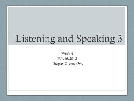 Listening and Speaking 3