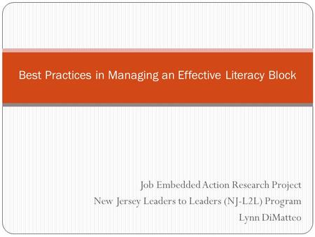 Best Practices in Managing an Effective Literacy Block