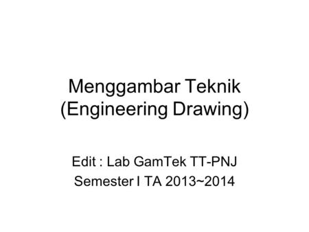 Menggambar Teknik (Engineering Drawing)