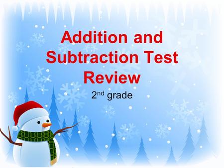 Addition and Subtraction Test Review 2 nd grade. 1. The art students draw a picture of 66 hearts. Then they draw 22 more. Which number shows how many.