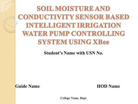 CONTENTS: 1.Abstract. 2.Objective. 3.Block diagram. 4.Methodology. 5.Advantages and Disadvantages. 6.Applications. 7.Conclusion.