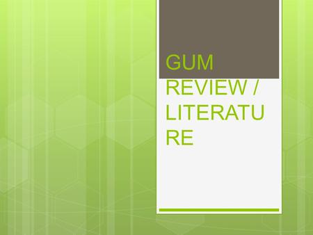 GUM REVIEW / LITERATU RE. Tool Check C – capitalization O – organization P – punctuation S – spaces.