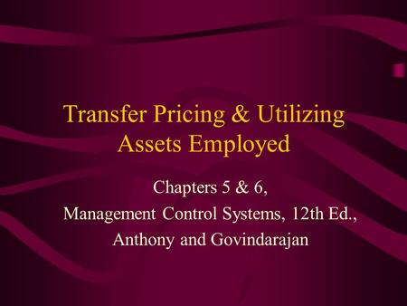 Transfer Pricing & Utilizing Assets Employed