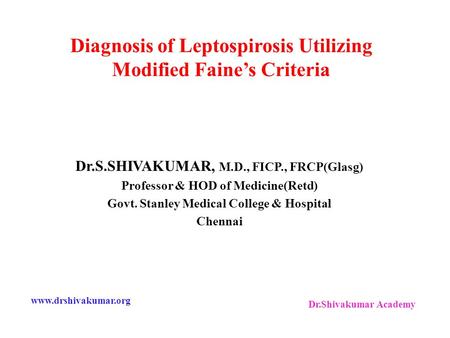 Diagnosis of Leptospirosis Utilizing Modified Faine’s Criteria