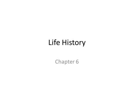 Life History Chapter 6. Reproduction Complex in seaweeds Asexual or vegetative reproduction is common Fragments of thallus can often grow into new individuals.