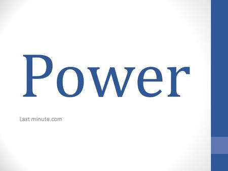 Power Last minute.com. Starter Define the missing words.