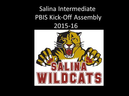 Salina Intermediate PBIS Kick-Off Assembly 2015-16.