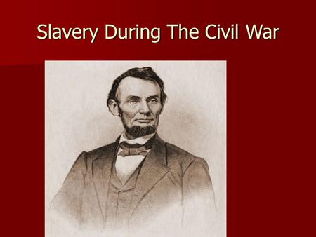 Slavery During The Civil War. William Lowndes Yancey American southern political leader and “fire-eater” who, in his later years, consistently urged the.