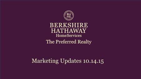 Marketing Updates 10.14.15. Good to know. I have a Buyer letters.