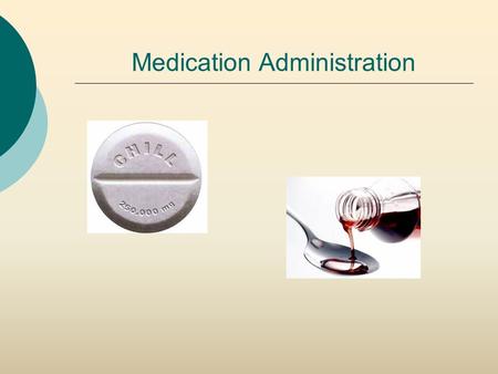 Medication Administration. The 7 “RIGHTS” of Medication Administration 1. Right drug 2. Right dose 3. Right time 4. Right patient 5. Right route 6. Right.