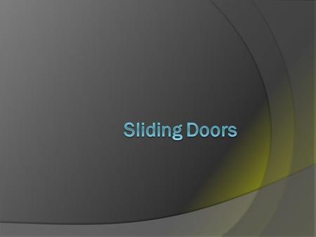 Sliding Doors Tutorial   doors/