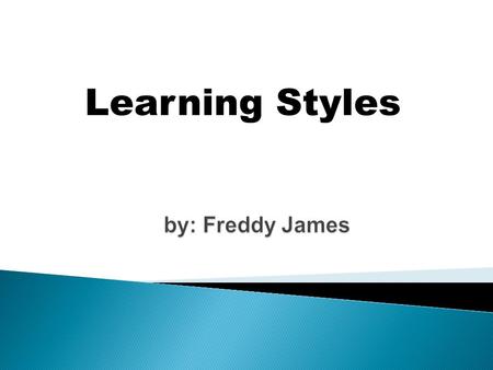 Learning Styles. Objectives By the end of this sessions participants should: Be aware that there are a variety of learning styles Appreciate the need.