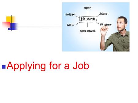 Applying for a Job Next Generation Science/Common Core Standards Addressed! WHST.9-12.9 Draw evidence from informational texts to support analysis, reflection,