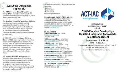 CHCO Panel on Developing a Holistic & Integrated Approach to Talent Management September 10th, 2015 10:00 – 11:30 a.m. U.S. General Services Administration.