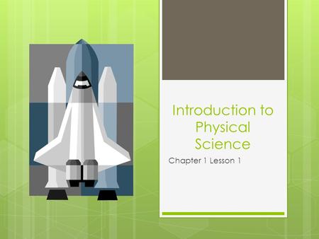 Introduction to Physical Science