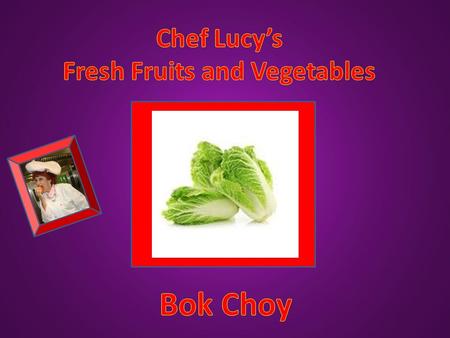 Bok Choy might look a lot like celery, but it is a member of the cabbage family. The Chinese have been cultivating Bok Choy for more than 5,000 years.