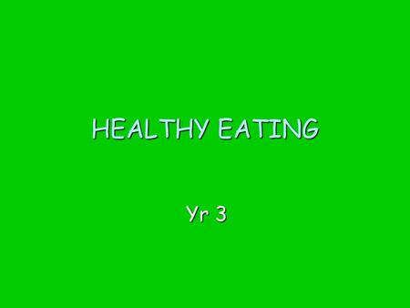 HEALTHY EATING Yr 3. Who am I? Deb Alldis Catering Manager of Northolt High Healthy Eating Expert!