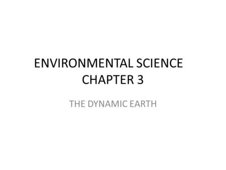 ENVIRONMENTAL SCIENCE CHAPTER 3