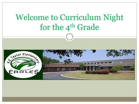 Welcome to Curriculum Night for the 4 th Grade Reading Workshop  Reader’s Workshop  Mini-lessons on grade level skills are taught at the beginning.