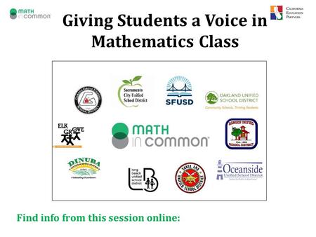 Giving Students a Voice in Mathematics Class Find info from this session online: