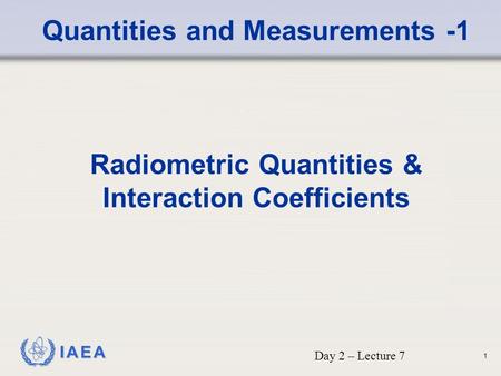 Radiometric Quantities & Interaction Coefficients