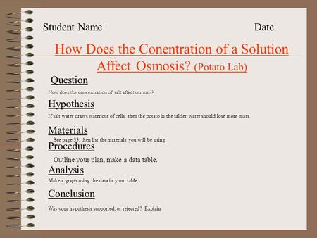 How Does the Conentration of a Solution Affect Osmosis? (Potato Lab)